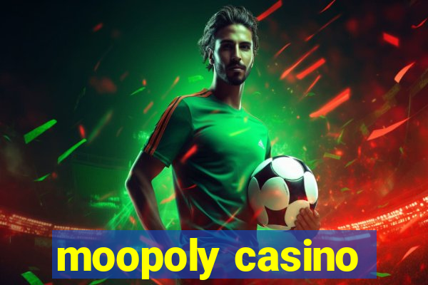 moopoly casino