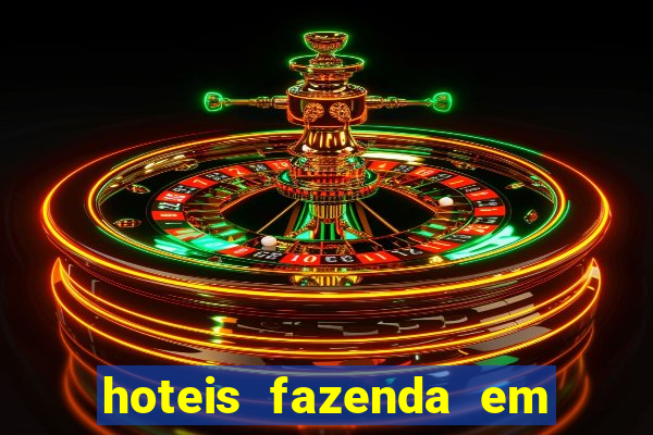 hoteis fazenda em feira de santana