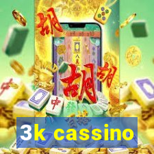 3k cassino