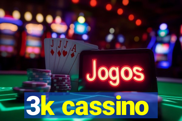 3k cassino