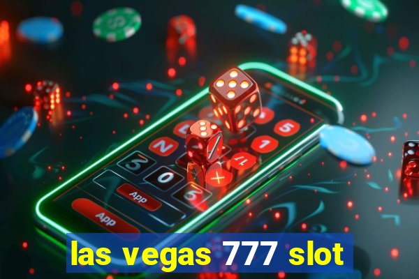 las vegas 777 slot