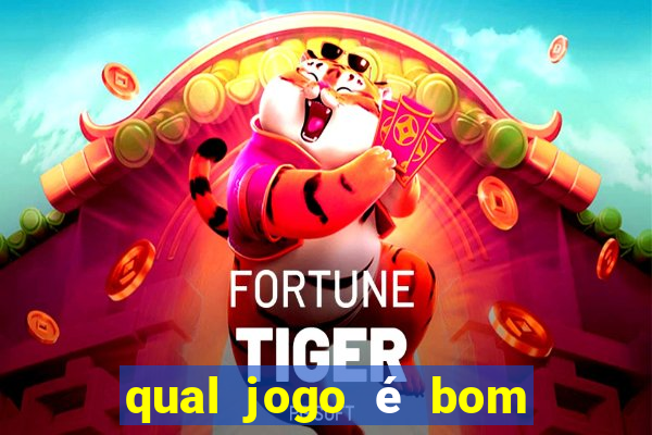 qual jogo é bom para ganhar dinheiro