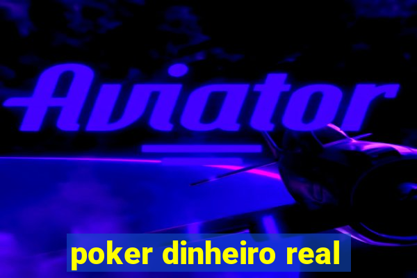 poker dinheiro real