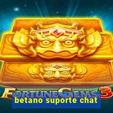 betano suporte chat