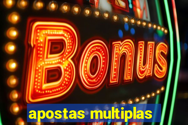 apostas multiplas