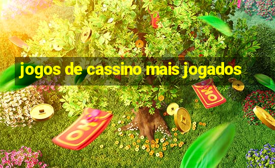 jogos de cassino mais jogados