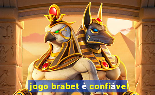 jogo brabet é confiável