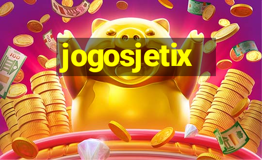 jogosjetix