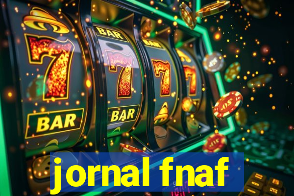 jornal fnaf