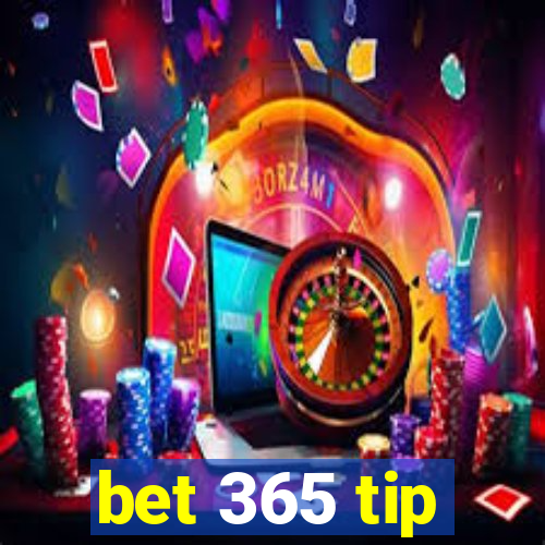 bet 365 tip