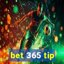 bet 365 tip