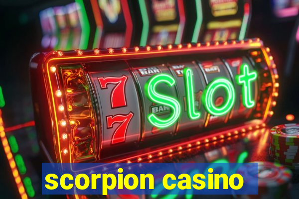 scorpion casino