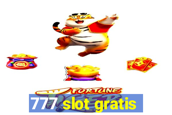 777 slot gratis