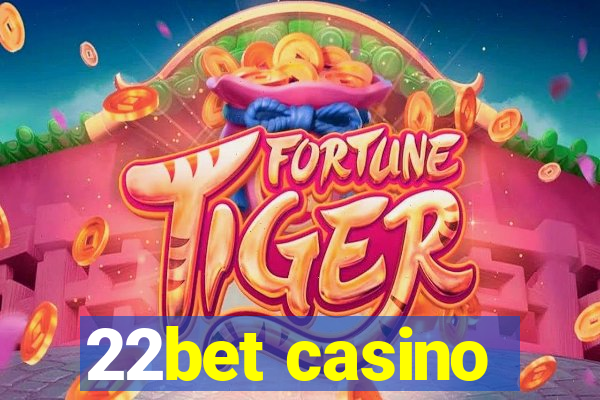 22bet casino