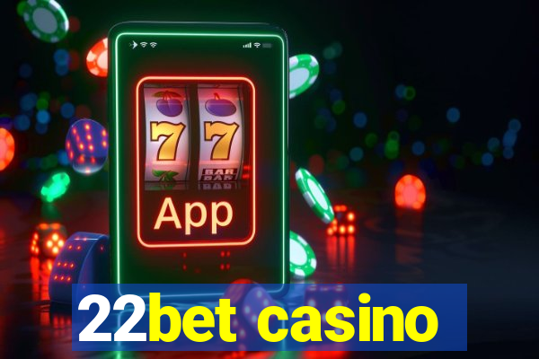 22bet casino