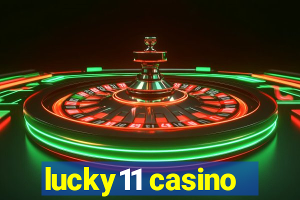 lucky11 casino