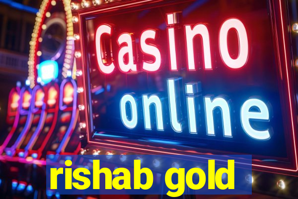 rishab gold