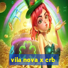 vila nova x crb