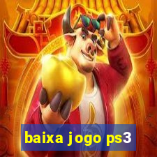 baixa jogo ps3