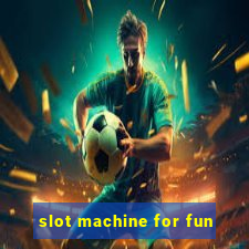 slot machine for fun