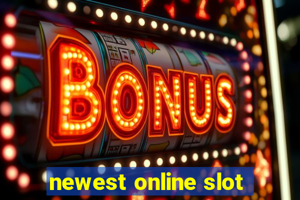 newest online slot