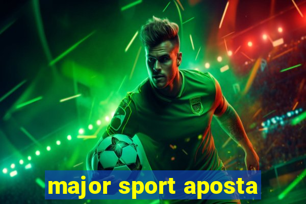 major sport aposta