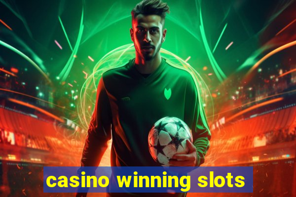 casino winning slots