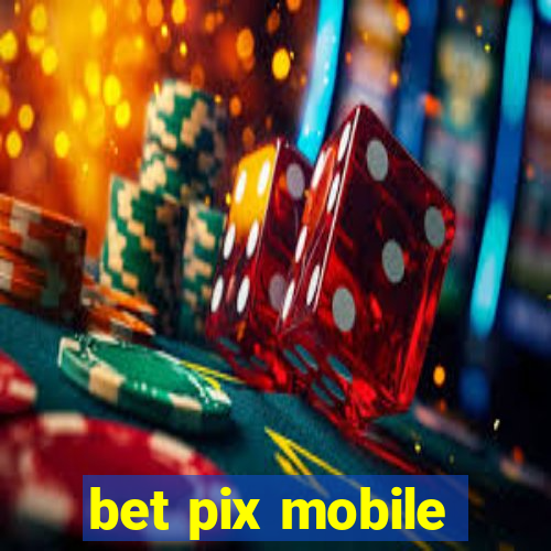 bet pix mobile