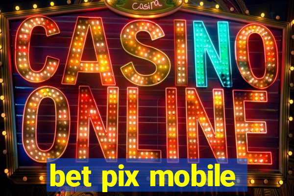 bet pix mobile