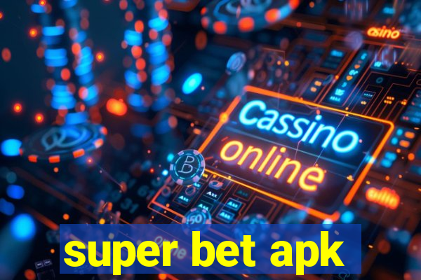 super bet apk