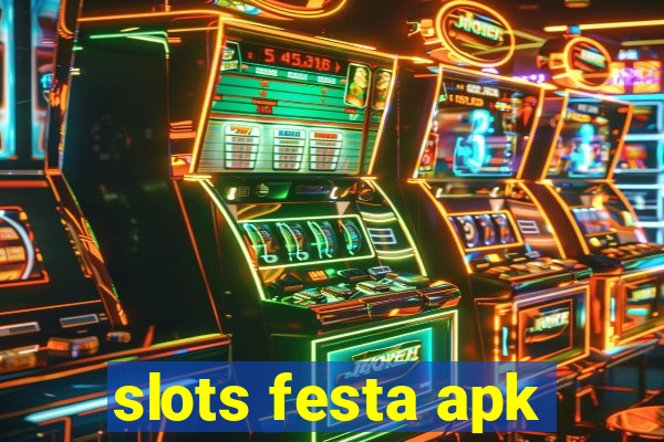 slots festa apk