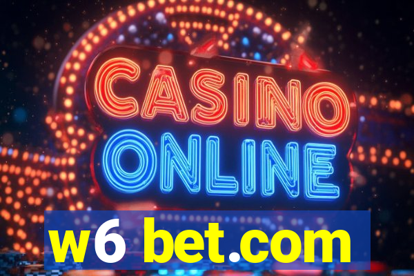 w6 bet.com