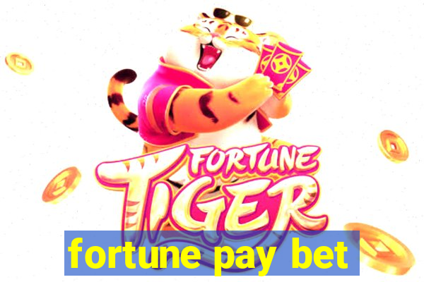 fortune pay bet