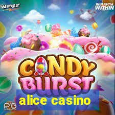 alice casino