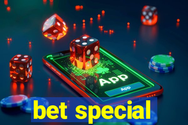 bet special