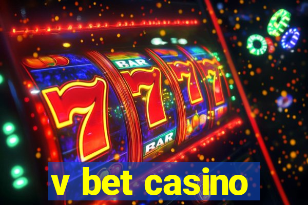 v bet casino