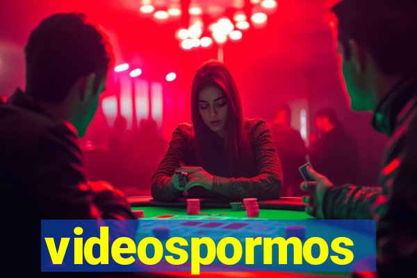 videospormos