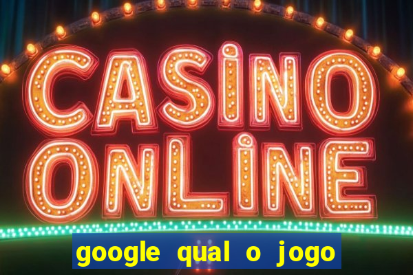 google qual o jogo que ganha dinheiro de verdade