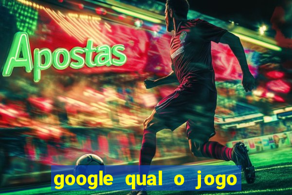 google qual o jogo que ganha dinheiro de verdade