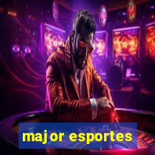 major esportes