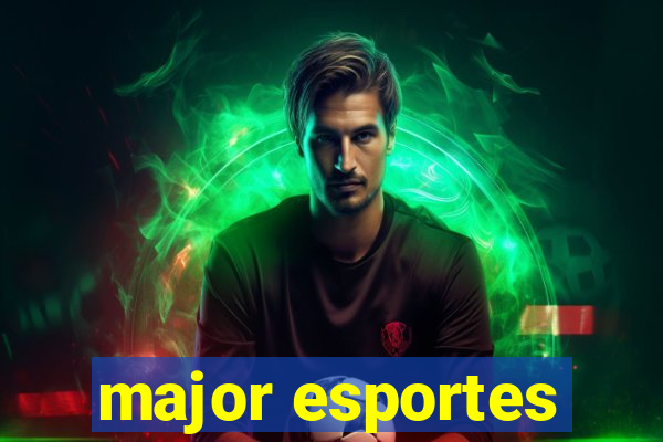 major esportes