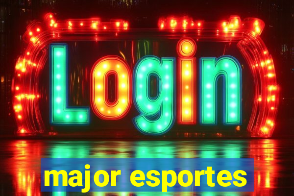 major esportes