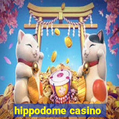 hippodome casino