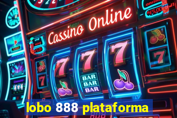 lobo 888 plataforma