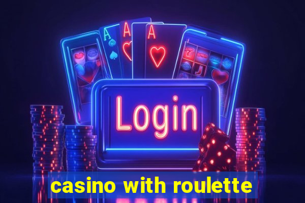 casino with roulette