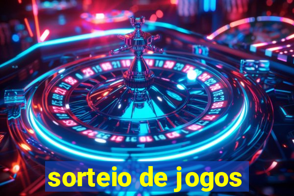 sorteio de jogos