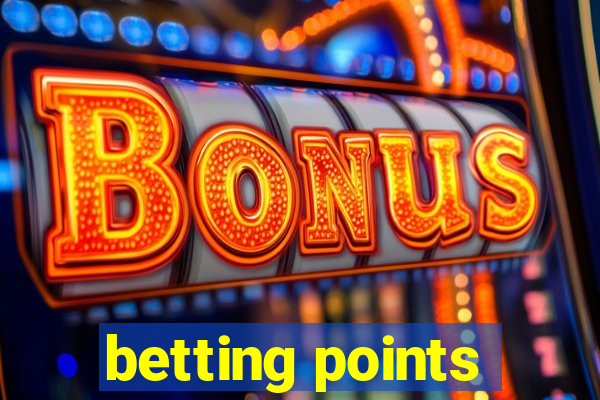 betting points