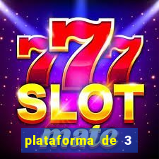 plataforma de 3 reais slots