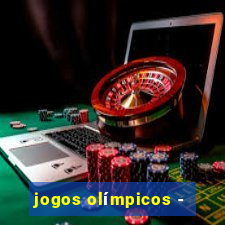 jogos olímpicos -