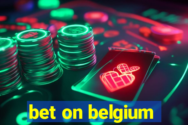 bet on belgium